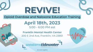 REVIVE! Opioid Overdose and Naloxone Education Training @ FRANKLIN Mental Health Center | Franklin | Virginia | United States